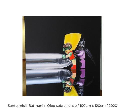 13 - Santo misil, Batman! - Óleo sobre lienzo - 100cm x 120cm - 2020